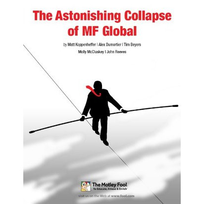 Ошеломляющий коллапс MF Global, обложка статьи Motley Fool